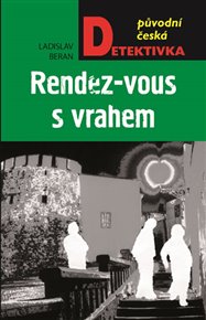 Rendez-vous s vrahem - Ladislav Beran
