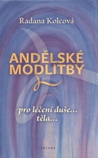 Andělské modlitby - Radana Kolcová