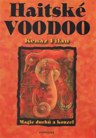 Haitské voodoo: Magie duchů a kouzel - Filan Kenaz