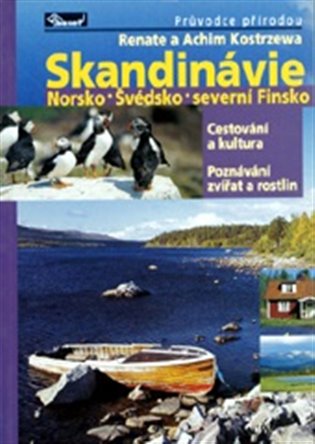 Skandinávie - Norsko – Švédsko – severní Finsko - Achim Kostrzewa, Renata Kostrzewa