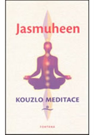Kouzlo meditace -  Jasmuheen