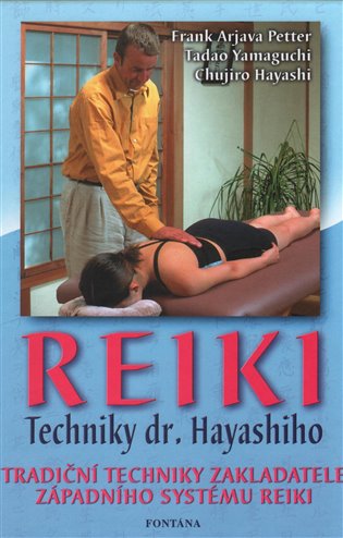 Reiki - Techniky dr. Hayashiho -  kol.