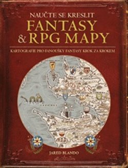 Levně Naučte se kreslit - Fantasy a RPG mapy. Kartografie pro fanoušky fantasy krok za krokem - Jared Blando
