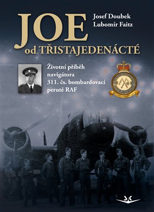 Joe od třistajedenácté - Josef Doubek, Lubomír Faitz
