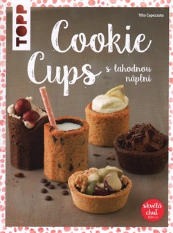 Levně Cookie cups. S lahodnou náplní - Vittorio Capezzutto