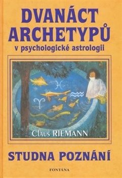 Levně Dvanáct archetypů v psychologické astrologii. Studna poznání - Claus Riemann