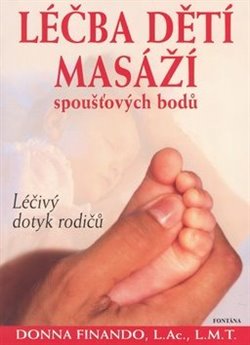 Léčba dětí masáží spoušťových bodů koupíte na Kosmas.cz