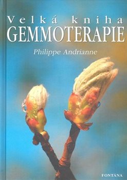 Levně Velká kniha gemmoterapie - Adrianne Philippe