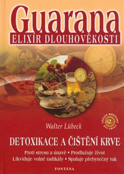 Kniha Guarana elixír dlouhověkosti