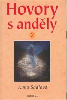 Levně Hovory s anděly 2 - Anna Sádlová