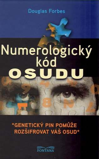 Numerologický kód osudu - Douglas Forbes