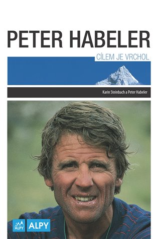 Cílem je vrchol - Karin Steinbach, Peter Habeler