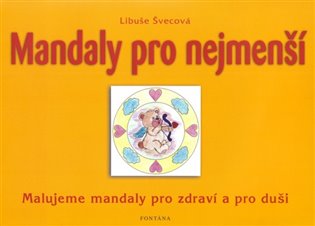 Mandaly pro nejmenší - Libuše Švecová
