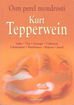 Osm perel moudrosti - Kurt Tepperwein