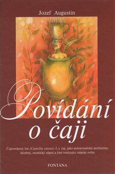 Levně Povídání o čaji - Jozef Augustín