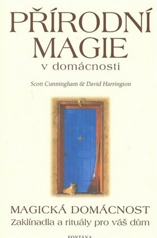 Přírodní magie v domácnosti - Scott Cunningham, David Harrington