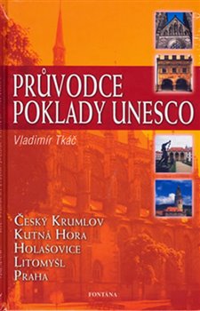 Kniha Průvodce poklady Unesco