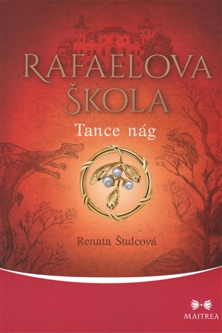 Rafaelova škola - Tance nág - Renata Štulcová