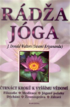 Levně Rádža jóga - čtrnáct kroků k vyššímu vědomí - Swami Kriyananda