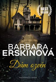Dům ozvěn - Barbara Erskinová