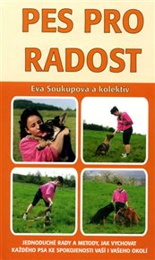Pes pro radost - Eva Soukupová