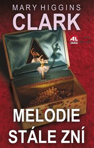 Melodie stále zní - Mary Higgins-Clark