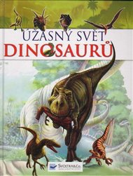 Úžasný svět dinosaurů
