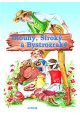 Dlouhý, široký a bystrozraký - kolektiv