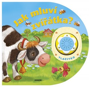 Jak mluví zvířátka? - kolektiv