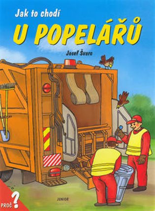 Jak to chodí u popelářů - Dana Winklerová