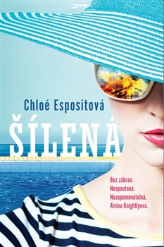 Levně Šílená - Chloe Espositová
