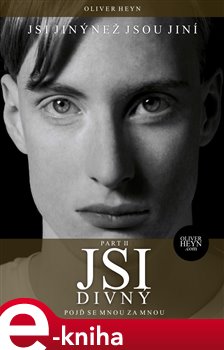 Levně Jsi divný - Část II - Oliver Heyn e-kniha