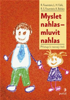 Levně Myslet nahlas - mluvit nahlas. Přístup k rozvoji řeči - L. J. Falik, Reuven Feuerstein, K. Bohács, R. S. Feuerstein