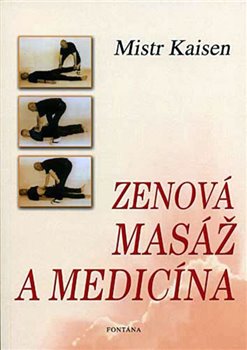 Kniha Zenová masáž a medicína