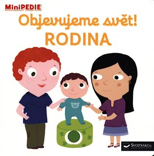 Objevujeme svět! Rodina
