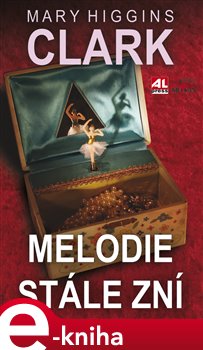 Levně Melodie stále zní - Mary Higgins-Clark e-kniha