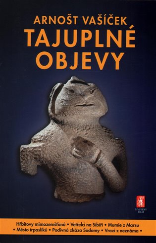 Tajuplné objevy - Arnošt Vašíček