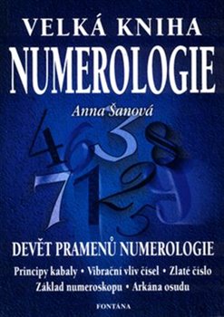 Levně Velká kniha numerologie. Devět pramenů numerologie - Anna Šanová