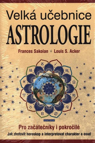 Kniha Astrologie - Velká učebnice. Pro začátečníky i pokročilé