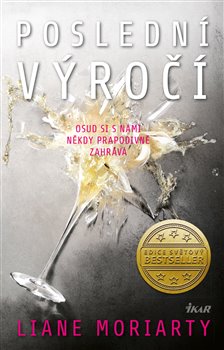 Levně Poslední výročí - Liane Moriarty