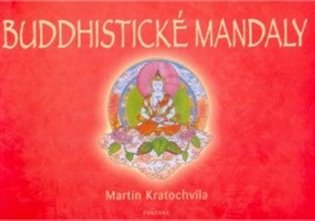 Buddhistické mandaly - Martin Kratochvíla