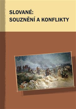 Slované: souznění a konflikty koupíte na Kosmas.cz