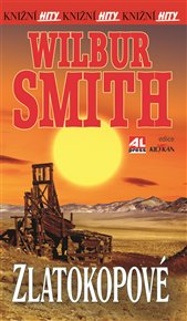 Zlatokopové - Wilbur Smith