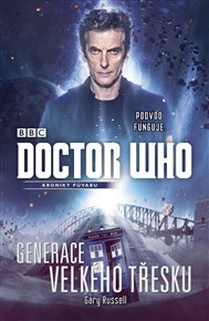 Doctor Who: Generace velkého třesku - Gary Russell