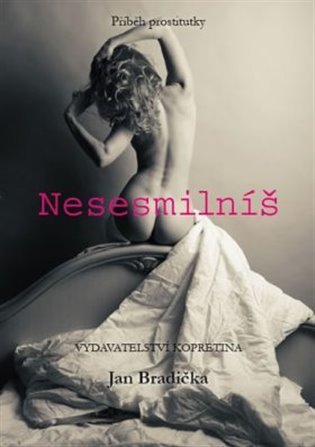 Nesesmilníš - Miloš Bradička