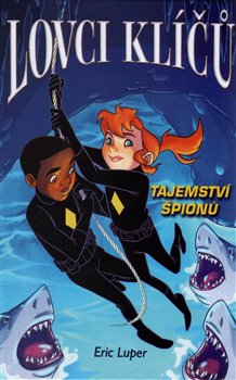 Levně Lovci klíčů – Tajemství špionů - Eric Luper