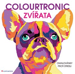 Levně Colourtronic Zvířata. omalovánky proti stresu - Lauren Farnsworthová