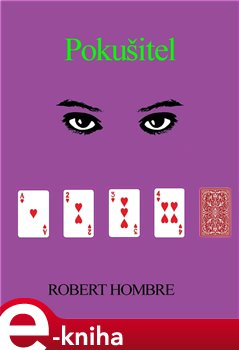 Levně Pokušitel - Robert Hombre e-kniha