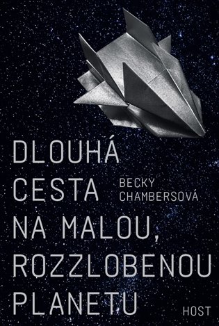 Dlouhá cesta na malou, rozzlobenou planetu - Becky Chambersová