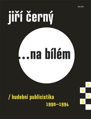 Jiří Černý... na bílém 4 - Jiří Černý